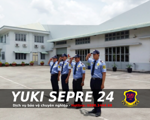 Thuê dịch vụ bảo vệ nhà máy của công ty Yuki Sepre 24