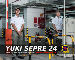 Yuki Sepre 24 cung cấp dịch vụ bảo vệ giữ xe